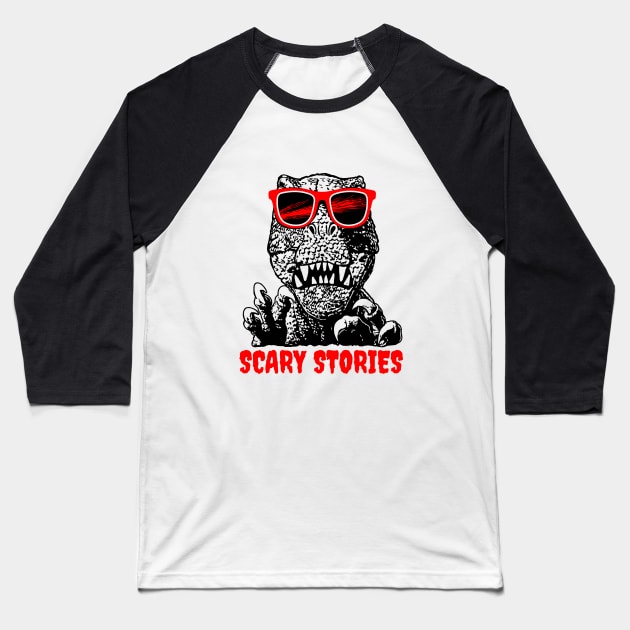 Dinosaur and scary stories Baseball T-Shirt by My Happy-Design